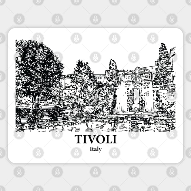 Tivoli - Italy Magnet by Lakeric